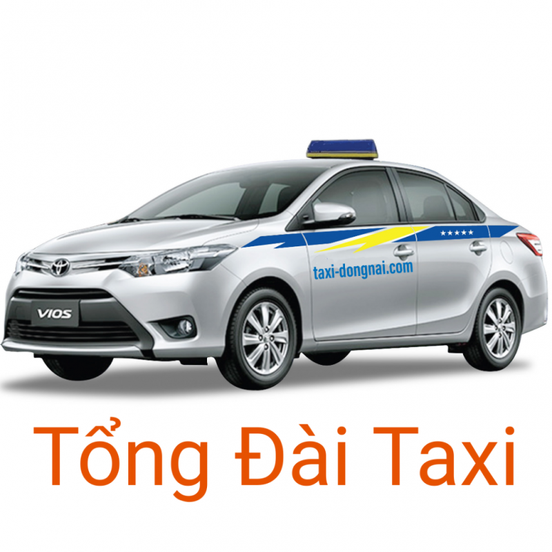 Taxi Đồng Nai – Dịch vụ Taxi đường dài – Xe đưa đón Sân Bay