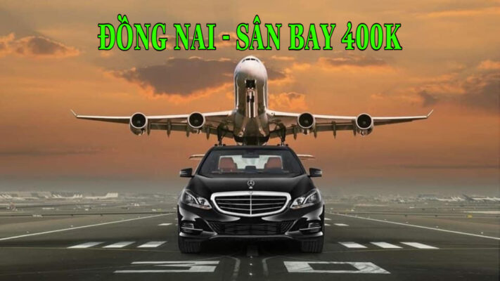 Taxi đồng nai đi sân bay