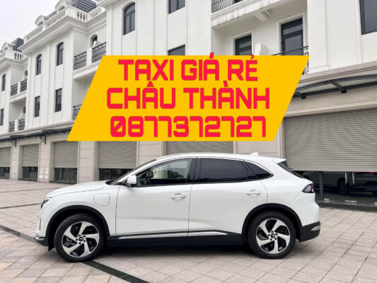 Taxi Giá Rẻ Châu Thành
