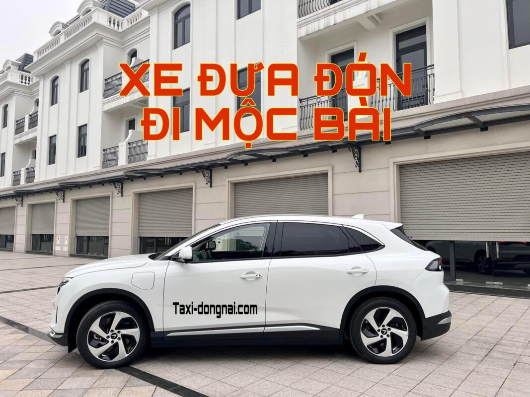Taxi Đồng Nai – Dịch vụ Taxi đường dài – Xe đưa đón Sân Bay